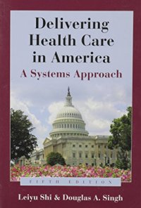 cover of the book Delivering Health Care in America: A Systems Approach