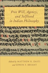 cover of the book Free Will, Agency, and Selfhood in Indian Philosophy