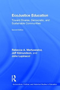 cover of the book EcoJustice Education: Toward Diverse, Democratic, and Sustainable Communities