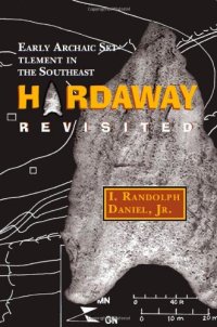 cover of the book Hardaway Revisited: Early Archaic Settlement in the Southeast