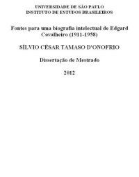 cover of the book Fontes para uma biografia intelectual de Edgard Cavalheiro (1911-1958)