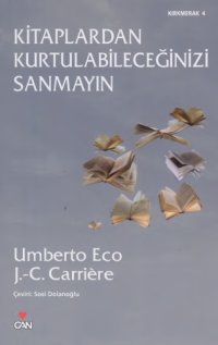 cover of the book Kitaplardan kurtulabileceğinizi sanmayın