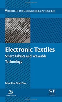 cover of the book Electronic Textiles: Smart Fabrics and Wearable Technology