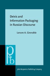 cover of the book Deixis and Information Packaging in Russian Discourse