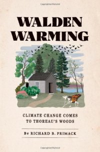 cover of the book Walden Warming: Climate Change Comes to Thoreau's Woods