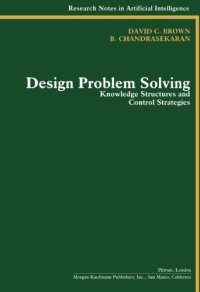 cover of the book Design Problem Solving: Knowledge Structures and Control Strategies