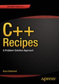 cover of the book C++ Recipes: A Problem-Solution Approach