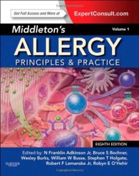 cover of the book Middleton's Allergy 2-Volume Set: Principles and Practice (Expert Consult Premium Edition - Enhanced Online Features and Print)