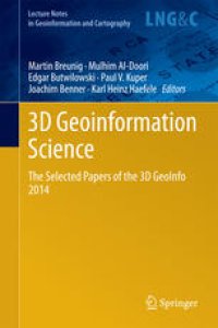 cover of the book 3D Geoinformation Science: The Selected Papers of the 3D GeoInfo 2014