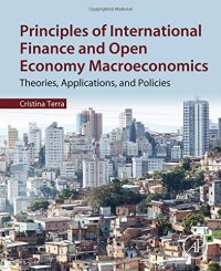 cover of the book Principles of International Finance and Open Economy Macroeconomics: Theories, Applications, and Policies