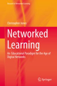 cover of the book Networked Learning: An Educational Paradigm for the Age of Digital Networks