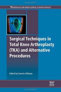 cover of the book Surgical Techniques in Total Knee Arthroplasty and Alternative Procedures