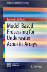 cover of the book Model-Based Processing for Underwater Acoustic Arrays