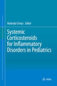 cover of the book Systemic Corticosteroids for Inflammatory Disorders in Pediatrics