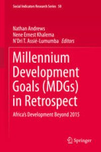 cover of the book Millennium Development Goals (MDGs) in Retrospect: Africa’s Development Beyond 2015