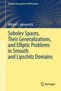 cover of the book Sobolev Spaces, Their Generalizations and Elliptic Problems in Smooth and Lipschitz Domains