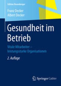 cover of the book Gesundheit im Betrieb: Vitale Mitarbeiter – leistungsstarke Organisationen