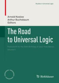 cover of the book The Road to Universal Logic: Festschrift for the 50th Birthday of Jean-Yves Béziau Volume II