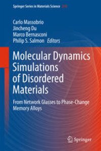 cover of the book Molecular Dynamics Simulations of Disordered Materials: From Network Glasses to Phase-Change Memory Alloys