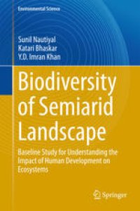 cover of the book Biodiversity of Semiarid Landscape: Baseline Study for Understanding the Impact of Human Development on Ecosystems