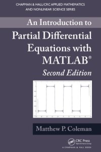 cover of the book An Introduction to Partial Differential Equations with MATLAB, Second Edition