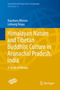 cover of the book Himalayan Nature and Tibetan Buddhist Culture in Arunachal Pradesh, India: A Study of Monpa