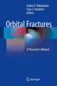 cover of the book Orbital Fractures: A Physician's Manual