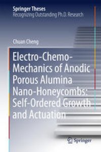 cover of the book Electro-Chemo-Mechanics of Anodic Porous Alumina Nano-Honeycombs: Self-Ordered Growth and Actuation