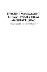 cover of the book Efficient management of wastewater from manufacturing : new treatment technologies