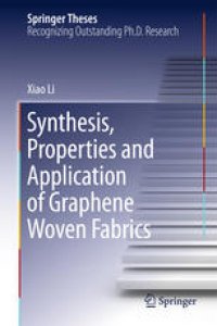 cover of the book Synthesis, Properties and Application of Graphene Woven Fabrics