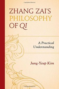 cover of the book Zhang Zai's Philosophy of Qi: A Practical Understanding