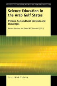 cover of the book Science Education in the Arab Gulf States: Visions, Sociocultural Contexts and Challenges