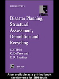 cover of the book Disaster planning, structural assessment, demolition and recycling : report of Task Force 2 of RILEM Technical Committee 121-DRG, Guidelines for Demolition and Reuse of Concrete and Masonry