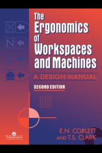 cover of the book The ergonomics of workspaces and machines : a design manual