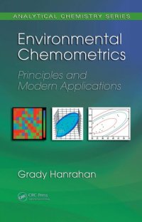 cover of the book Environmental Chemometrics : Principles and Modern Applications