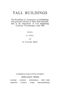 cover of the book Tall buildings : the proceedings of a symposium on tall buildings with particular reference to shear wall structures, held in the Department of Civil Engineering, University of Southampton, April 1966