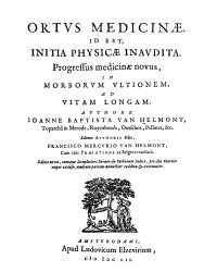 cover of the book Ortus medicinæ. Id est, Initia physicæ inavdita : Progressus medicinæ novus, in Morborum Ultionem, ad Vitam Longam