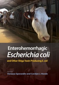 cover of the book Enterohemorrhagic Escherichia coli and other shiga toxin-producing E. coli