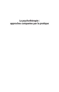 cover of the book La psychothérapie : approches comparées par la pratique