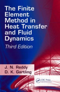 cover of the book The Finite Element Method in Heat Transfer and Fluid Dynamics, Third Edition