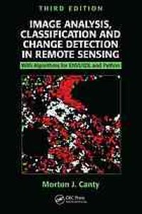 cover of the book Image analysis, classifaction and change detection in remote sensing : with algorithms for ENVI/IDL and Python