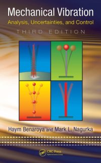 cover of the book Mechanical Vibration : Analysis, Uncertainties, and Control, Third Edition