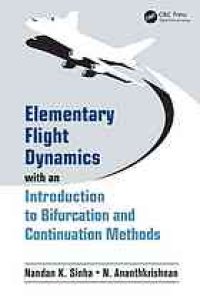 cover of the book Elementary flight dynamics with an introduction to bifurcation and continuation methods