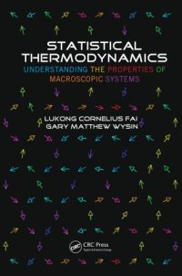 cover of the book Statistical Thermodynamics : Understanding the Properties of Macroscopic Systems