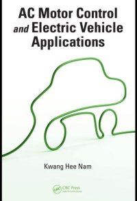 cover of the book AC Motor Control and Electrical Vehicle Applications