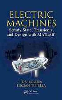 cover of the book Electric machines : steady state, transients, and design with MATLAB