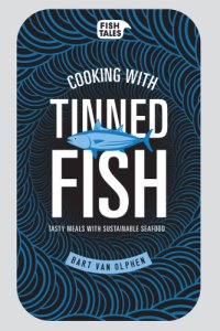 cover of the book Cooking with tinned fish : Tasty meals with sustainable seafood