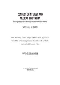 cover of the book Conflict of interest and medical innovation : ensuring integrity while facilitating innovation in medical research : workshop summary