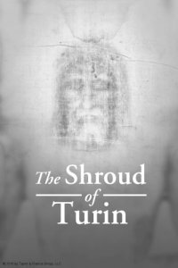 cover of the book The shroud of Turin : first century after Christ!