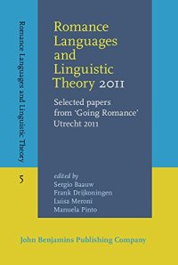 cover of the book Romance Languages and Linguistic Theory 2011: Selected papers from 'Going Romance' Utrecht 2011